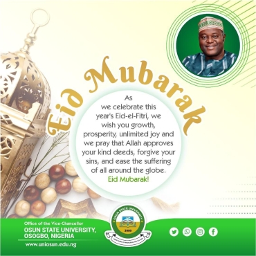 UNIOSUN VC Felicitates Muslims on Eid-el-Fitr, Urges Adherence to Ramadan Lessons